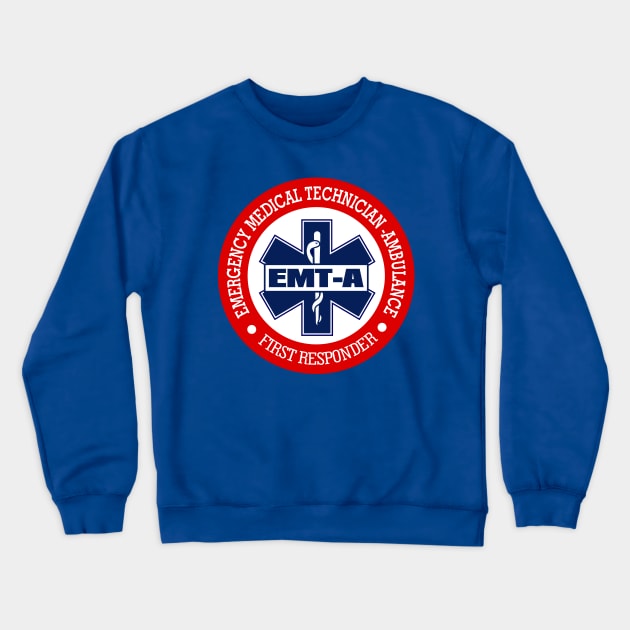 EMT-A (Emergency Medical Technician -Ambulance) Crewneck Sweatshirt by grayrider